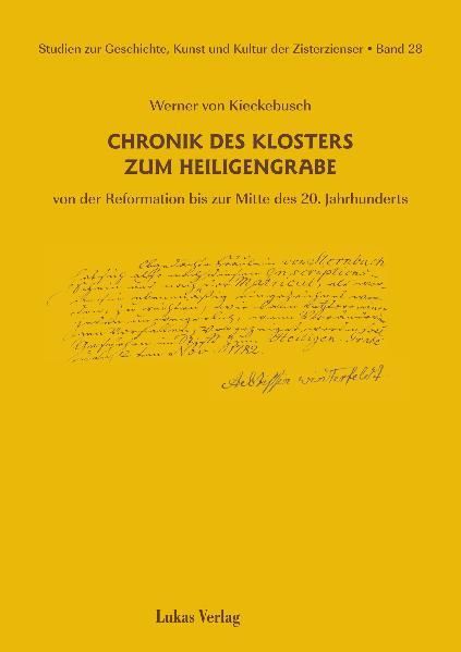 Produktbild: Studien zur Geschichte, Kunst und Kultur der Zisterzienser / Chronik des Klosters zum Heiligengrabe