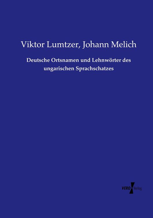 Produktbild: Deutsche Ortsnamen und Lehnw&ouml;rter des ungarischen Sprachschatzes