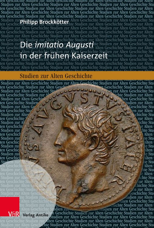 Produktbild: Die imitatio Augusti in der frühen Kaiserzeit