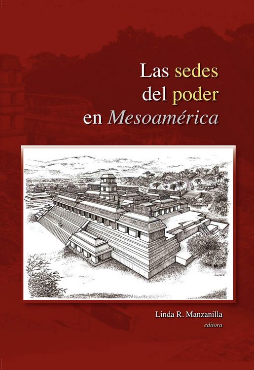 Produktbild: Las sedes del poder en Mesoam&eacute;rica