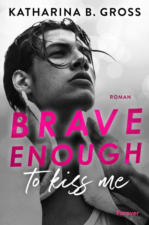 Produktbild: Brave enough to kiss me. Florian & Tobias