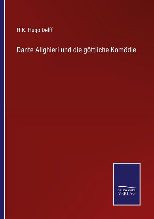 Produktbild: Dante Alighieri und die g&ouml;ttliche Kom&ouml;die