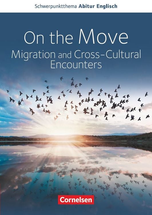 Produktbild: Schwerpunktthema Abitur Englisch Baden-Württemberg 2025. On the Move: Migration and Cross-Cultural Encounters-