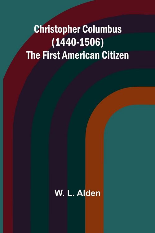 Produktbild: Christopher Columbus (1440-1506) The first American citizen