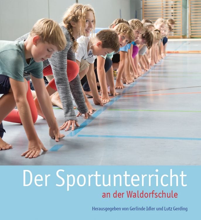Produktbild: Der Sportunterricht an der Waldorfschule