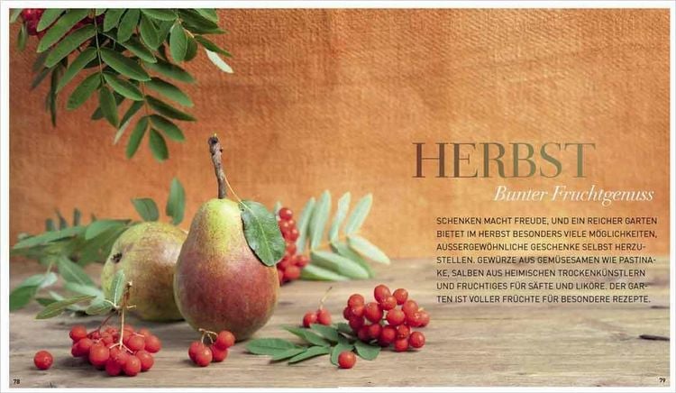 Produktbild: Geschenke aus dem Garten. 54 Rezepte. Saisonal, nachhaltig, nat&uuml;rlich