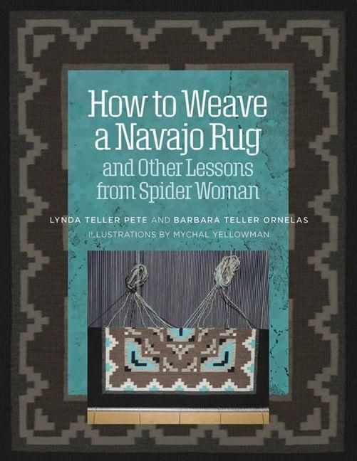 Produktbild: How to Weave a Navajo Rug and Other Lessons from Spider Woman
