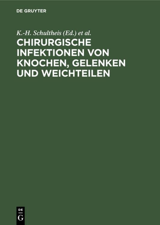Produktbild: Chirurgische Infektionen von Knochen, Gelenken und Weichteilen