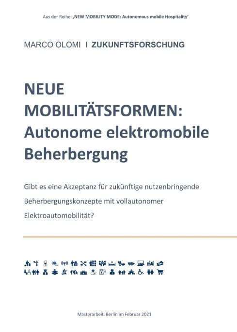 Produktbild: NEUE MOBILIT&Auml;TSFORMEN: Autonome elektromobile Beherbergung