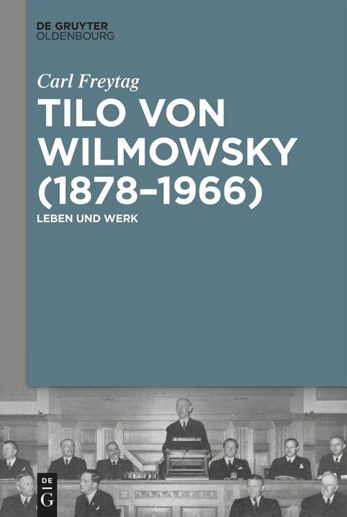 Produktbild: Tilo von Wilmowsky (1878-1966)