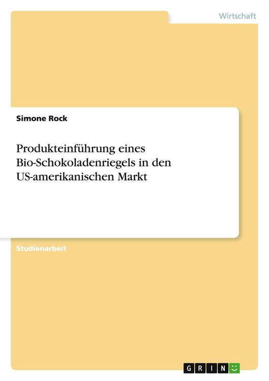 Produktbild: Produkteinf&uuml;hrung eines Bio-Schokoladenriegels in den US-amerikanischen Markt