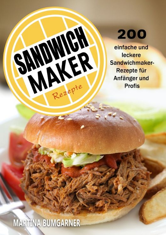 Produktbild: Sandwichmaker Rezepte