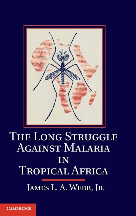 Produktbild: The Long Struggle Against Malaria in Tropical Africa