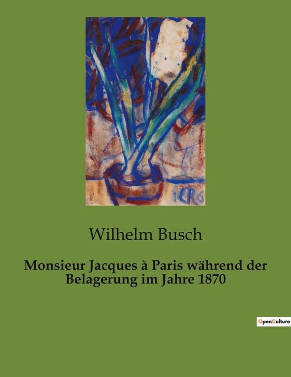 Produktbild: Monsieur Jacques &agrave; Paris w&auml;hrend der Belagerung im Jahre 1870