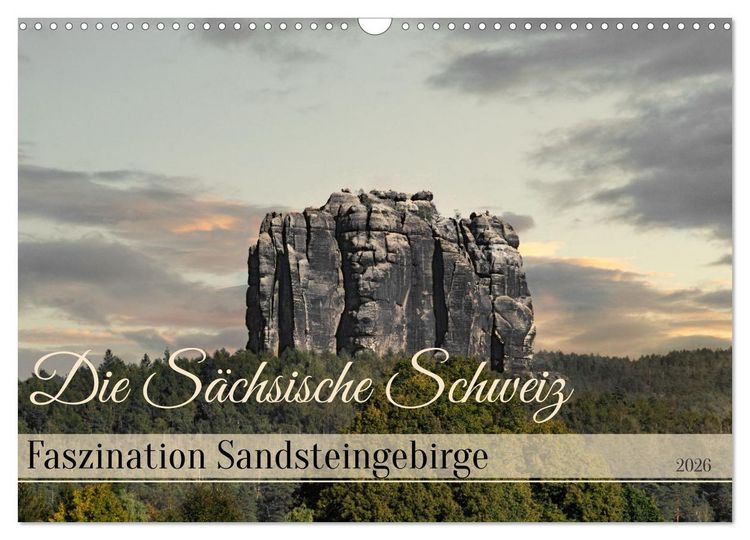 Produktbild: Die S&auml;chsische Schweiz / Faszination Sandsteingebirge (Wandkalender 2026 DIN A3 quer), CALVENDO Monatskalender