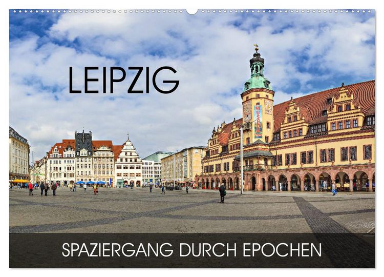 Produktbild: Leipzig - Spaziergang durch Epochen (Wandkalender 2026 DIN A2 quer), CALVENDO Monatskalender