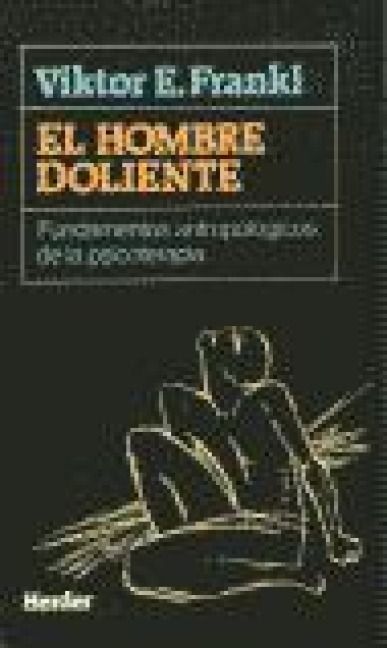 Produktbild: El hombre doliente : fundamentos antropol&oacute;gicos de la psicoterapia