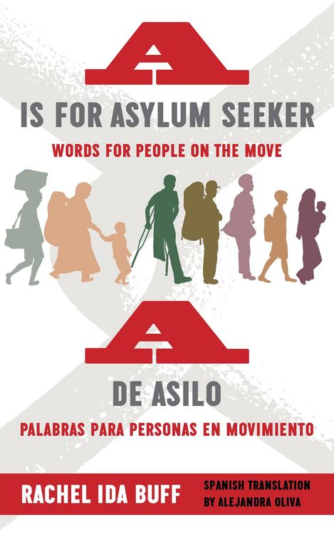 Produktbild: Is for Asylum Seeker: Words for People on the Move / A de asilo: palabras para personas en movimiento