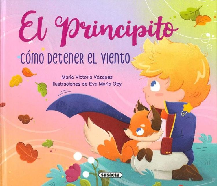 Produktbild: El Principito. C&oacute;mo detener el viento