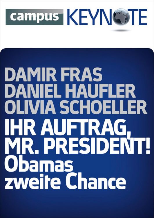Produktbild: Ihr Auftrag, Mr. President! Obamas zweite Chance