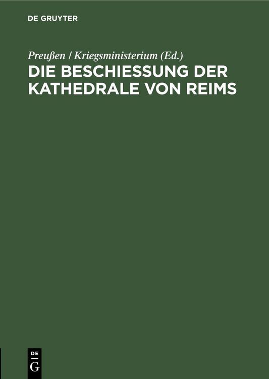 Produktbild: Die Beschie&szlig;ung der Kathedrale von Reims