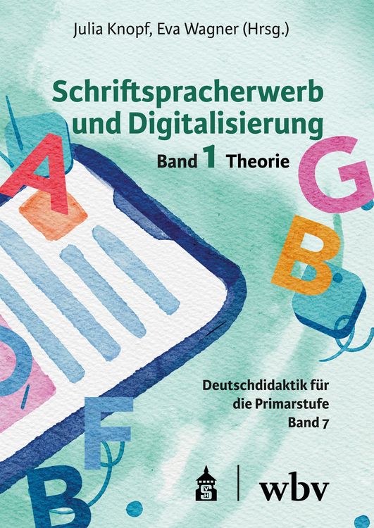 Produktbild: Schriftspracherwerb und Digitalisierung: Band 1
