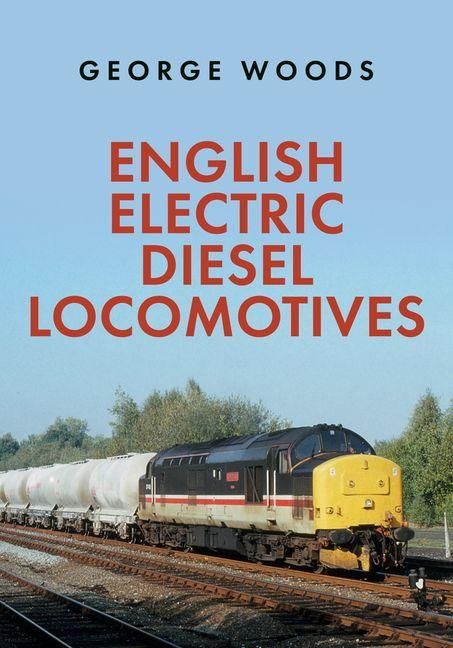 Produktbild: English Electric Diesel Locomotives
