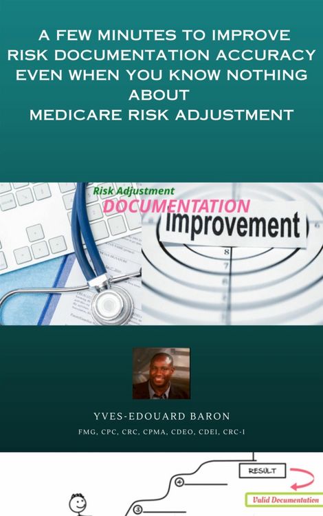 Produktbild: A few minutes to improve Risk documentation Accuracy even when you know nothing about Medicare R-A.