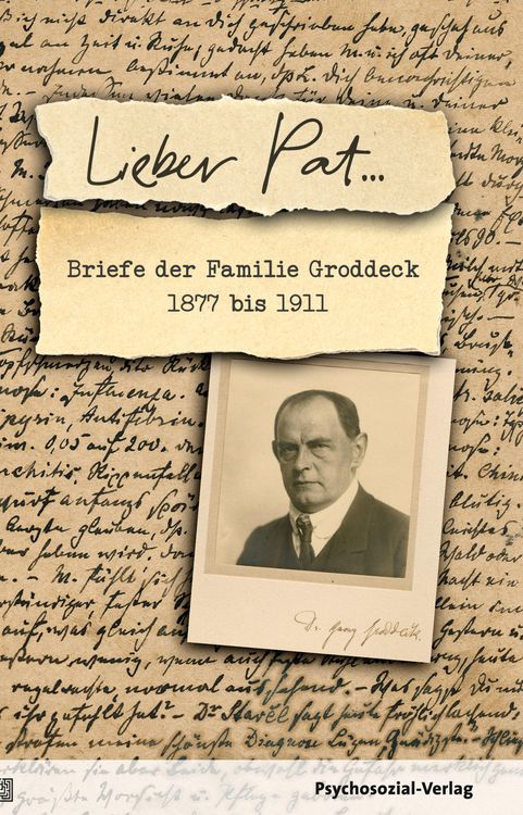 Bild vom Artikel Lieber Pat ... vom Autor Georg Groddeck