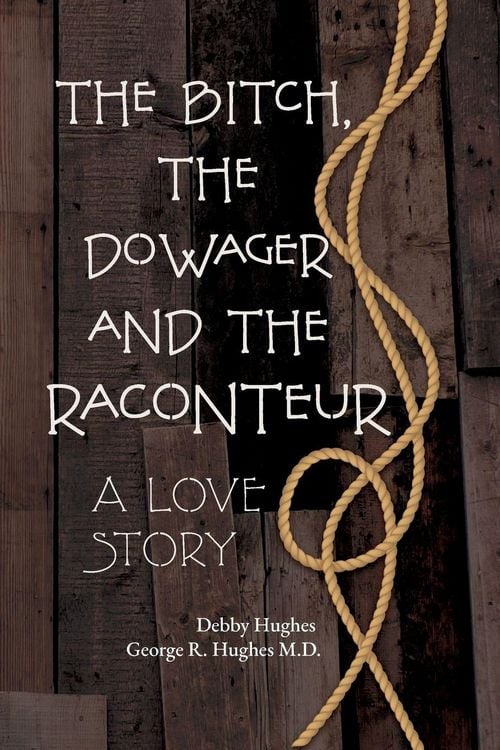 Produktbild: The Bitch, The Dowager and The Raconteur