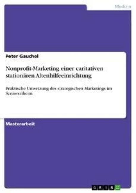 Produktbild: Nonprofit-Marketing einer caritativen station&auml;ren Altenhilfeeinrichtung