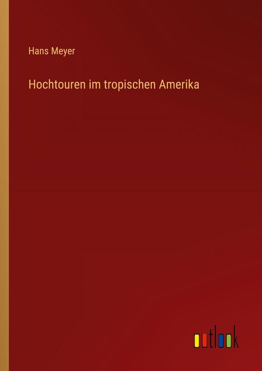 Produktbild: Hochtouren im tropischen Amerika