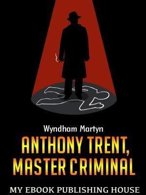 Produktbild: Anthony Trent, Master Criminal