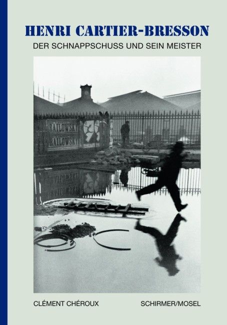Produktbild: Henri Cartier-Bresson - Der Schnappschuss und sein Meister