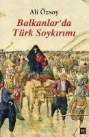 Produktbild: Balkanlarda T&uuml;rk Soykirimi