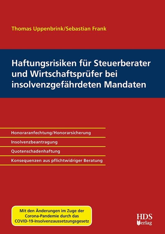 Produktbild: Haftungsrisiken f&uuml;r Steuerberater und Wirtschaftspr&uuml;fer bei insolvenzgef&auml;hrdeten Mandaten