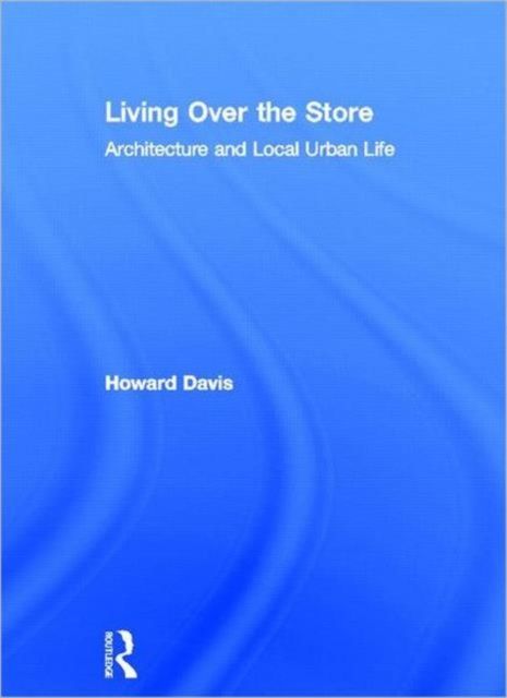 Produktbild: Davis, H: Living Over the Store