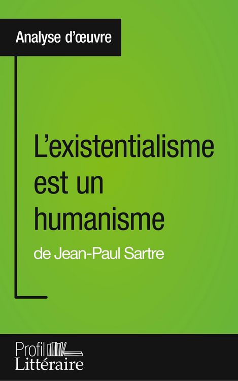 Produktbild: L'existentialisme est un humanisme de Jean-Paul Sartre (Analyse approfondie)