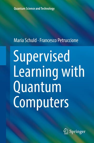 Produktbild: Supervised Learning with Quantum Computers