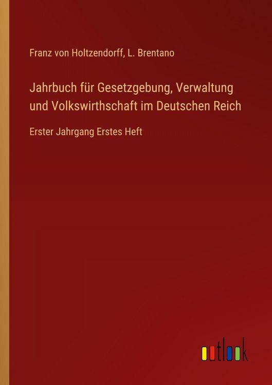 Produktbild: Jahrbuch f&uuml;r Gesetzgebung, Verwaltung und Volkswirthschaft im Deutschen Reich