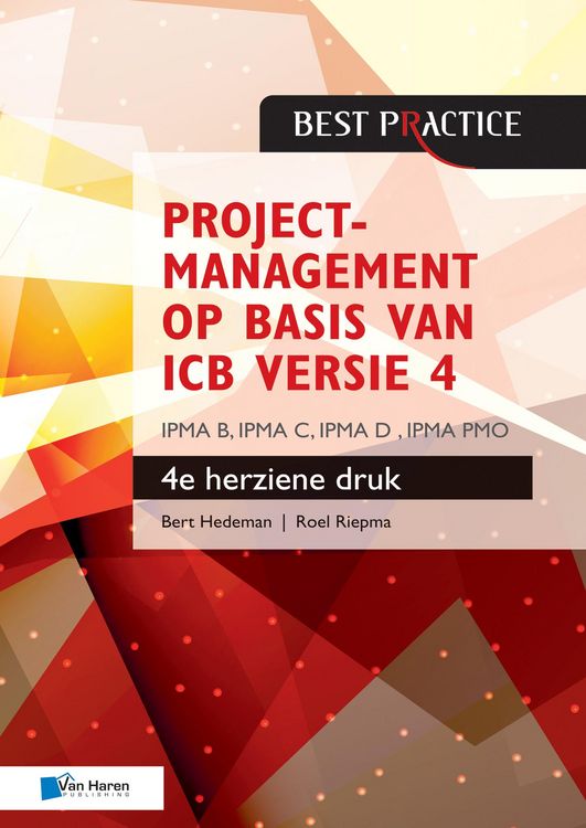 Produktbild: Projectmanagement op basis van ICB versie 4 - 4de herziene druk - IPMA B, IPMA C, IPMA-D , IPMA PMO