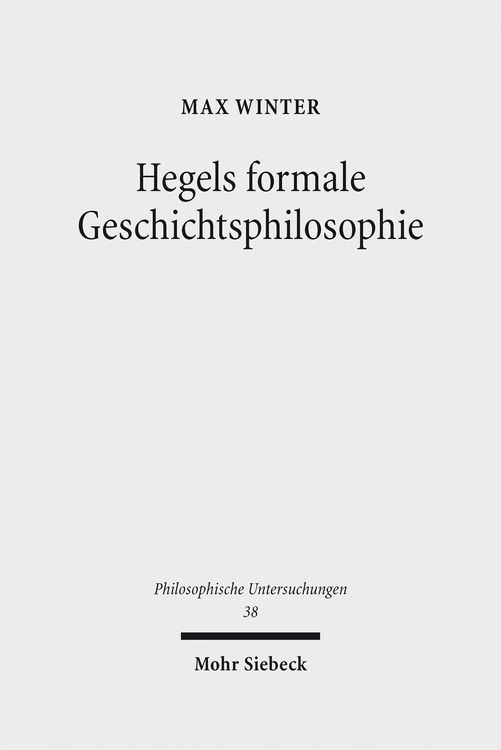 Produktbild: Hegels formale Geschichtsphilosophie