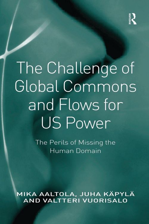 Produktbild: The Challenge of Global Commons and Flows for US Power