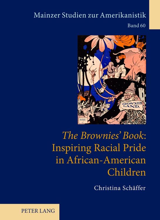 Produktbild: &laquo;The Brownies&rsquo; Book&raquo;: Inspiring Racial Pride in African-American Children