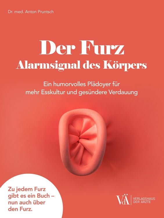 Produktbild: Der Furz - Alarmsignal des K&ouml;rpers