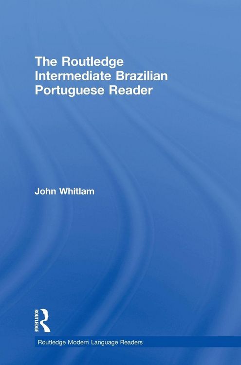 Produktbild: The Routledge Intermediate Brazilian Portuguese Reader