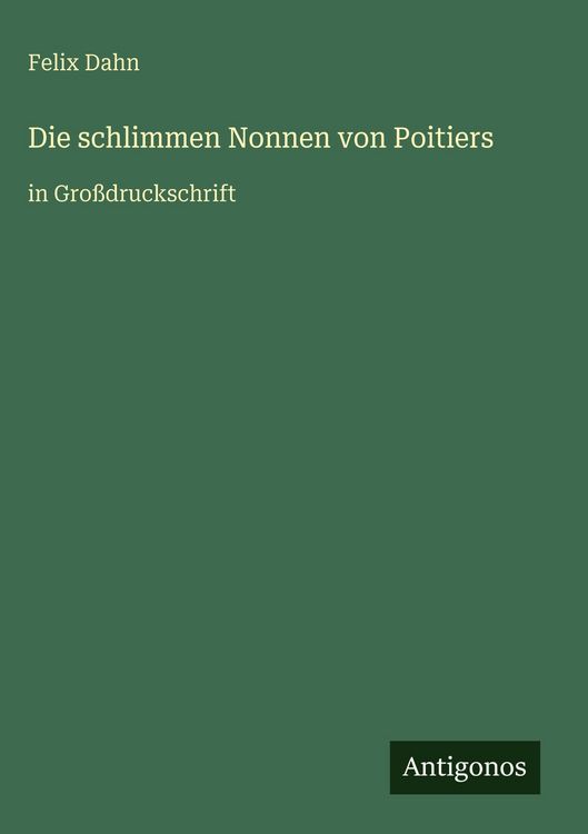 Produktbild: Die schlimmen Nonnen von Poitiers
