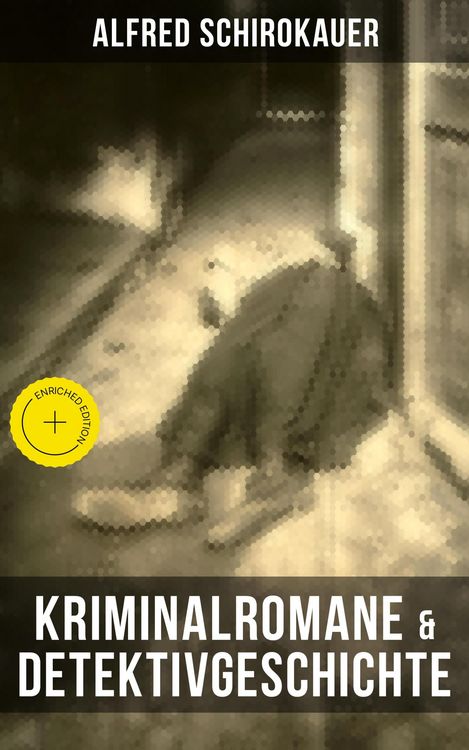 Produktbild: Kriminalromane & Detektivgeschichte von Alfred Schirokauer