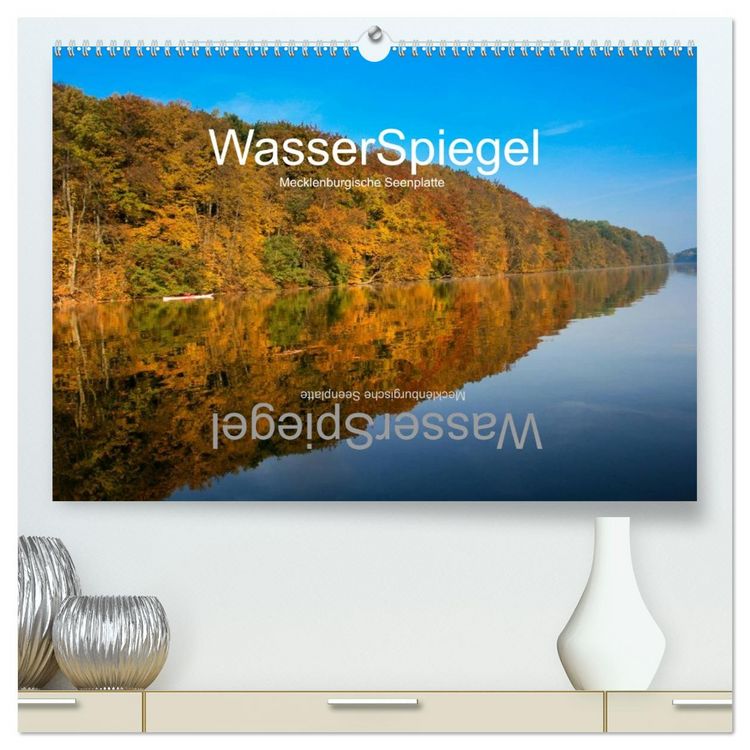 Produktbild: WasserSpiegel Mecklenburgische Seenplatte (hochwertiger Premium Wandkalender 2026 DIN A2 quer), Kunstdruck in Hochglanz