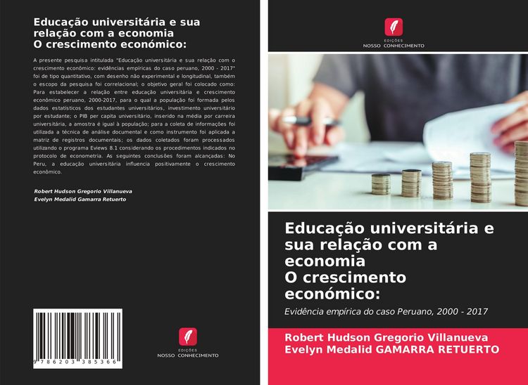 Produktbild: Educa&ccedil;&atilde;o universit&aacute;ria e sua rela&ccedil;&atilde;o com a economia O crescimento econ&oacute;mico: